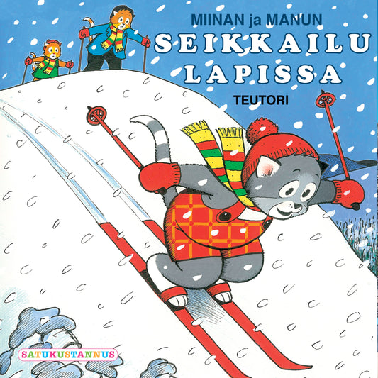 Miinan ja Manun Seikkailu Lapissa – Ljudbok