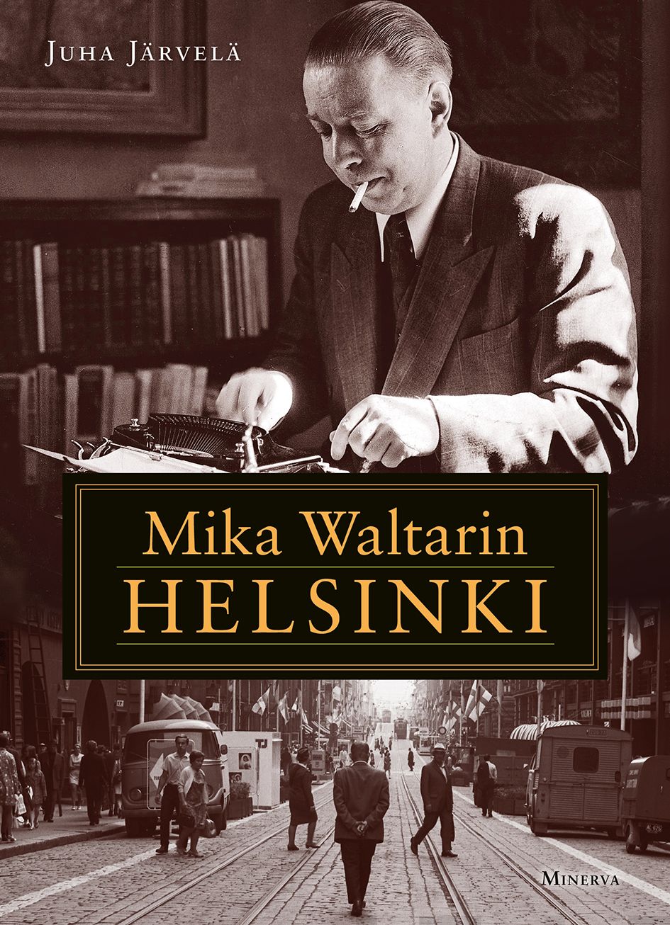 Mika Waltarin Helsinki – E-bok