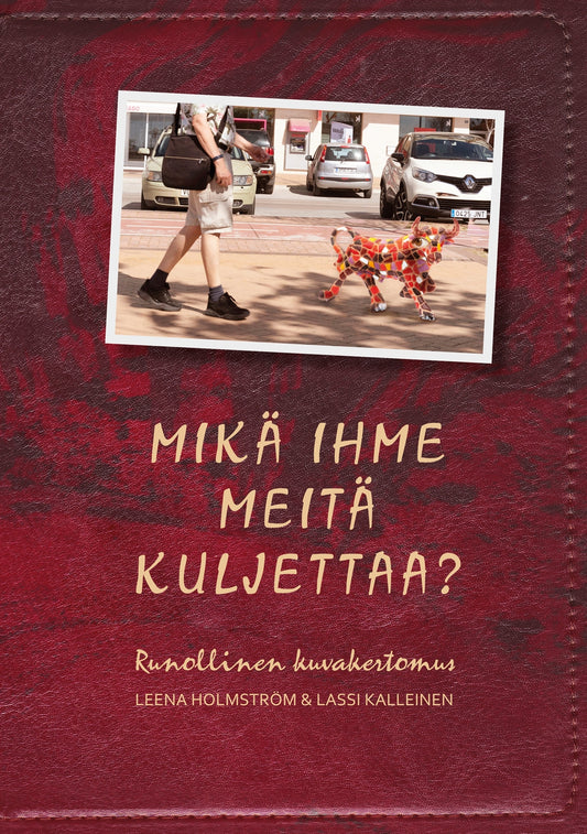 Mikä ihme meitä kuljettaa?: Runollinen kuvakertomus – E-bok