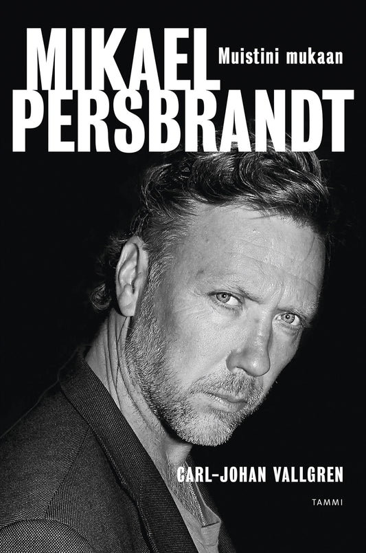 Mikael Persbrandt - Muistini mukaan – E-bok