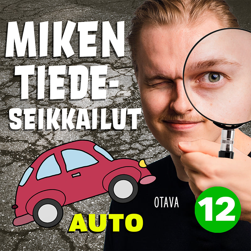 Miken tiedeseikkailut 12 - Auto – Ljudbok