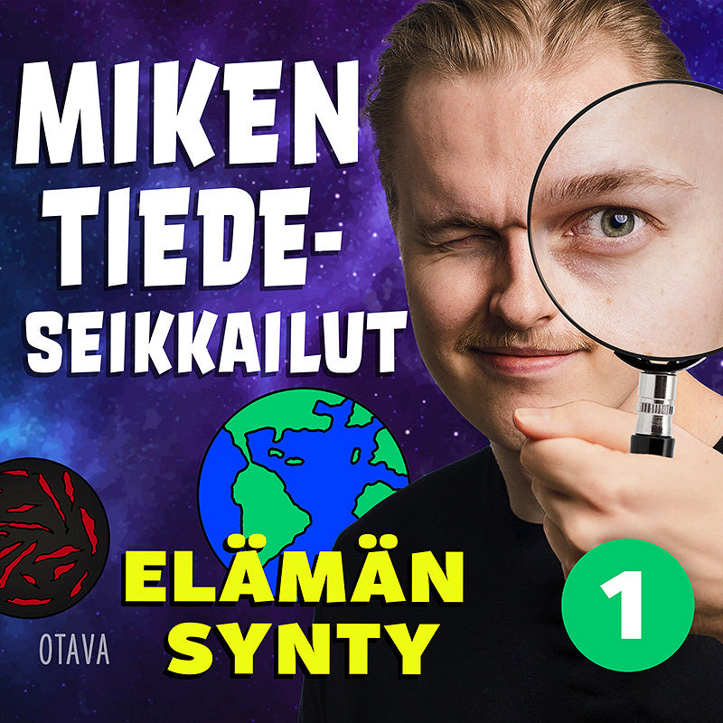 Miken tiedeseikkailut 1 - Elämän synty – Ljudbok