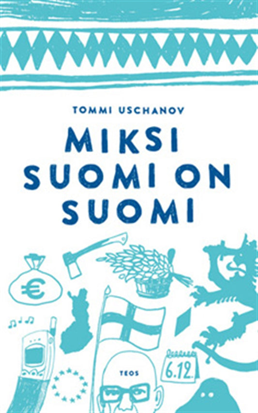 Miksi Suomi on Suomi – E-bok