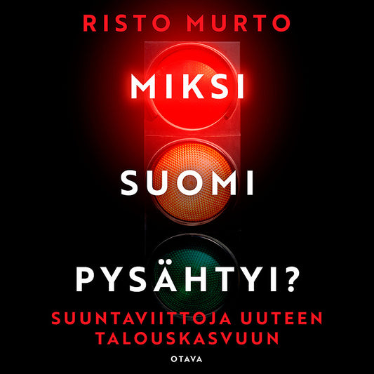 Miksi Suomi pysähtyi? – Ljudbok