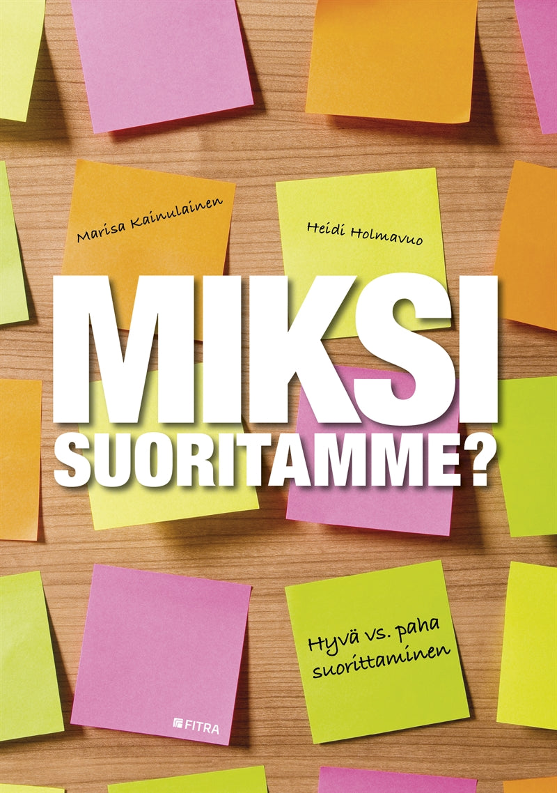 Miksi Suoritamme? – E-bok