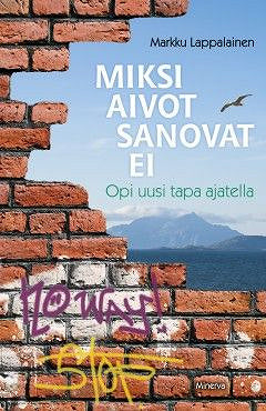 Miksi aivot sanovat ei – E-bok