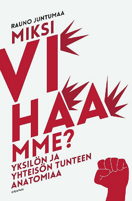Miksi vihaamme? – E-bok