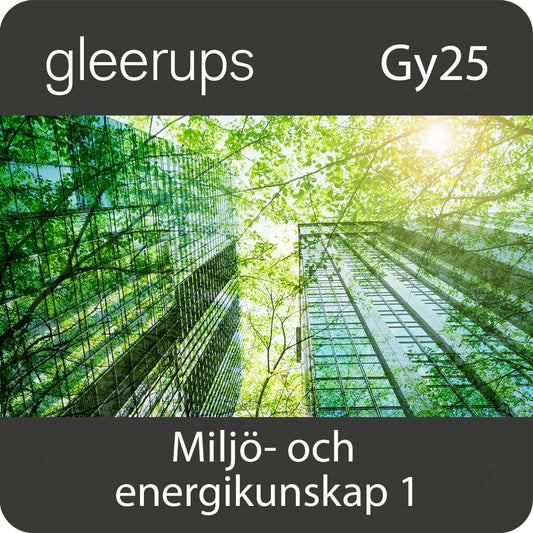 Miljö- och energikunskap, dig läromedel, lärare, 12 mån Gy25 (OBS! Endast för lärare)