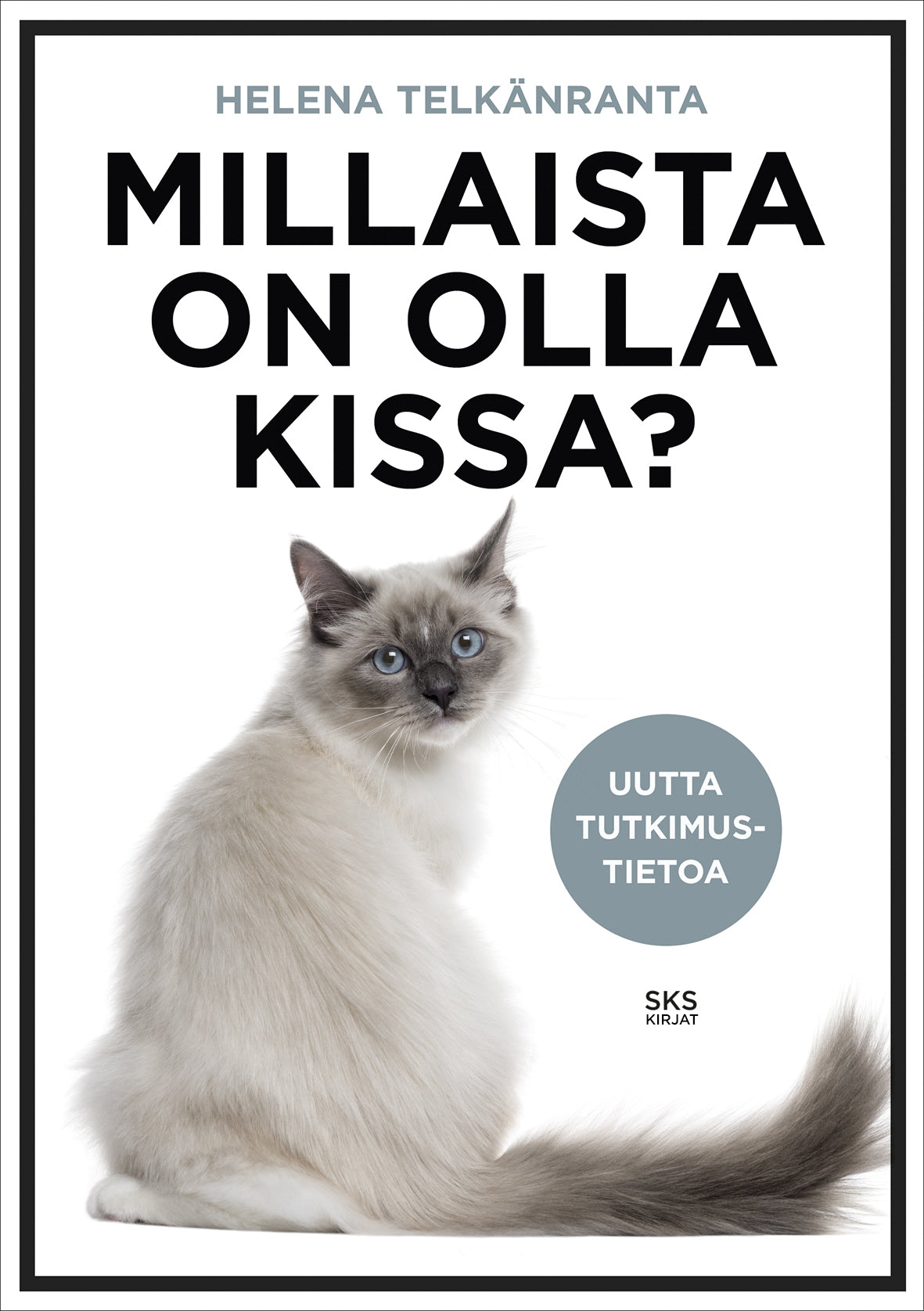 Millaista on olla kissa? – E-bok