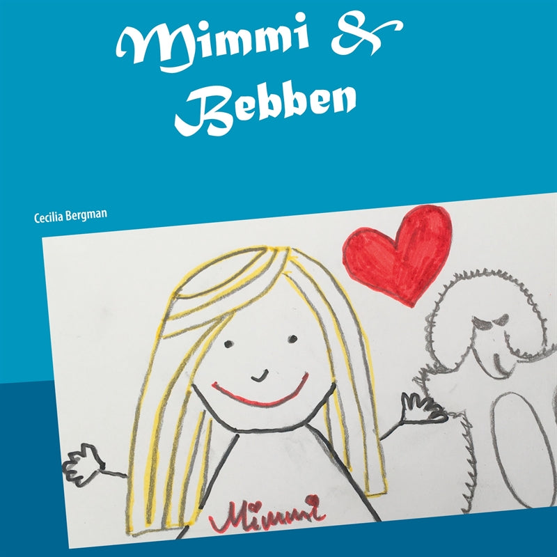 Mimmi & Bebben – E-bok