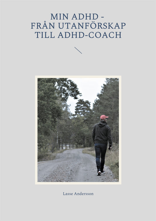 Min adhd - Från utanförskap till Adhd-coach – E-bok