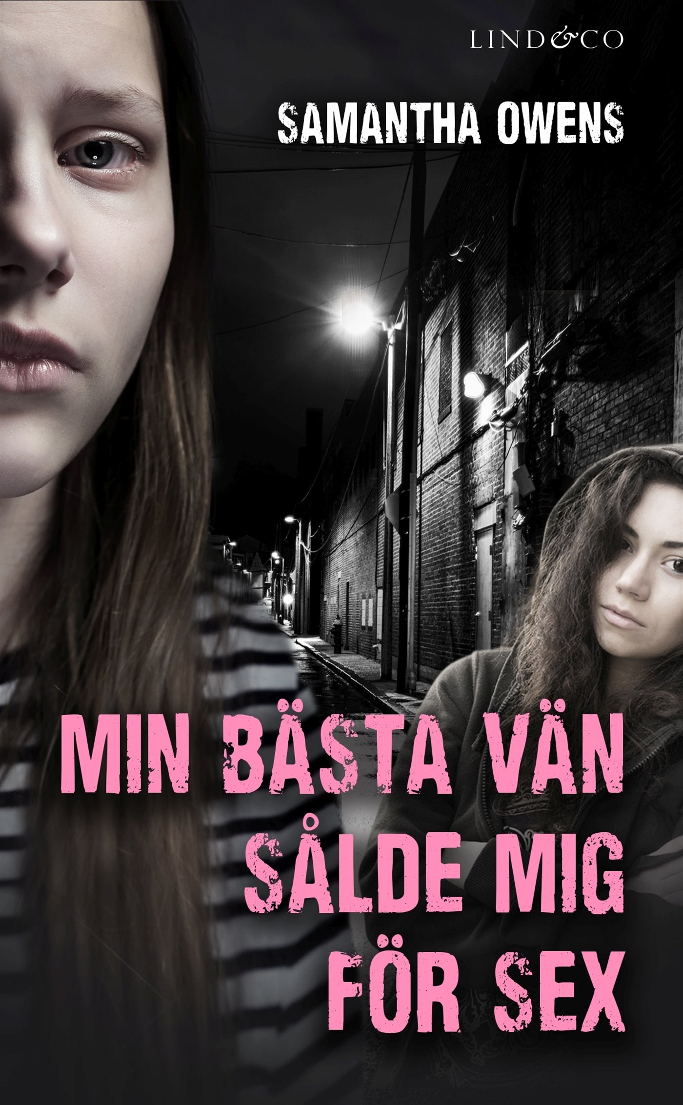 Min bästa vän sålde mig för sex – E-bok