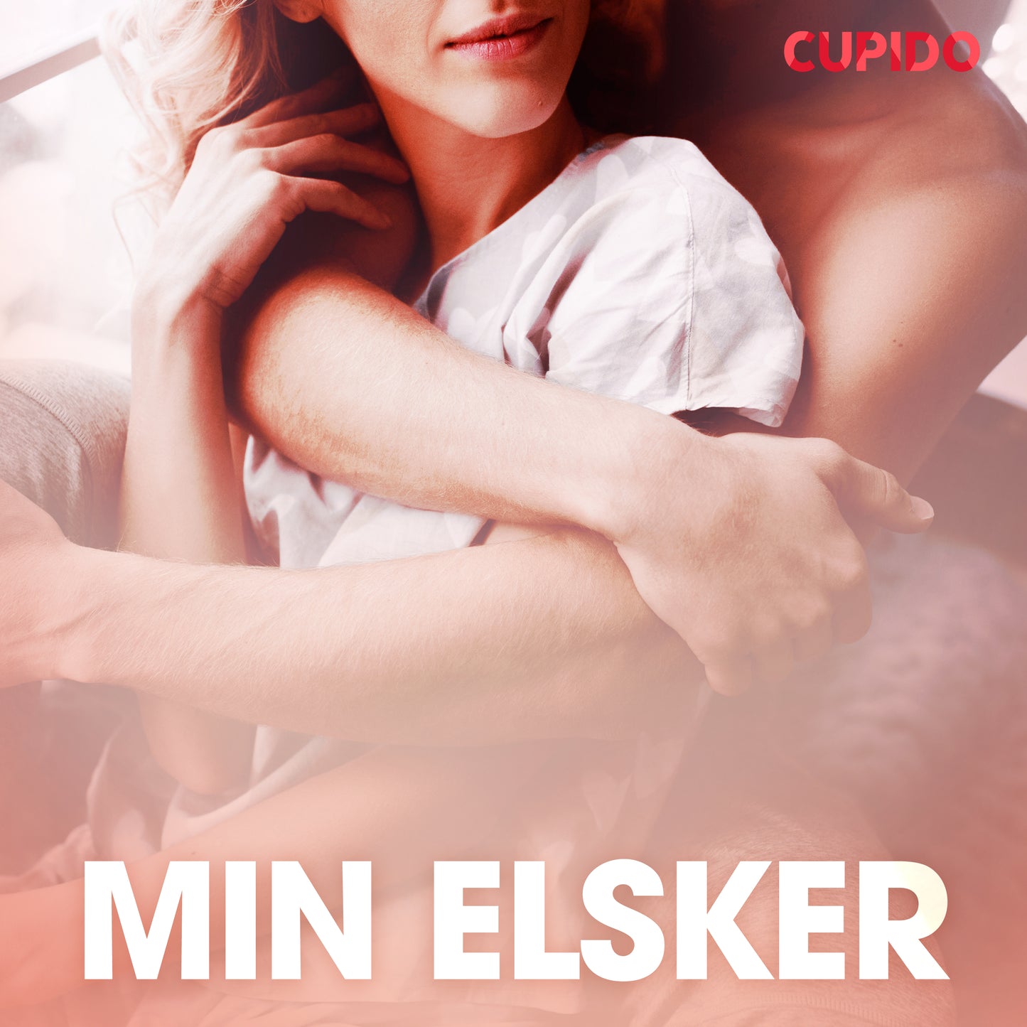 Min elsker – erotiske noveller – Ljudbok