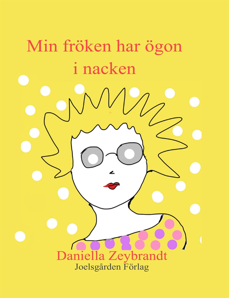 Min fröken har ögon i nacken – E-bok