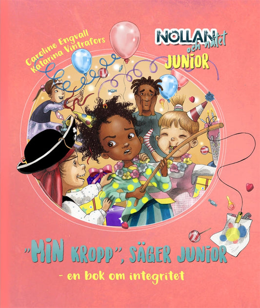Min kropp, säger Junior - en bok om integritet – E-bok