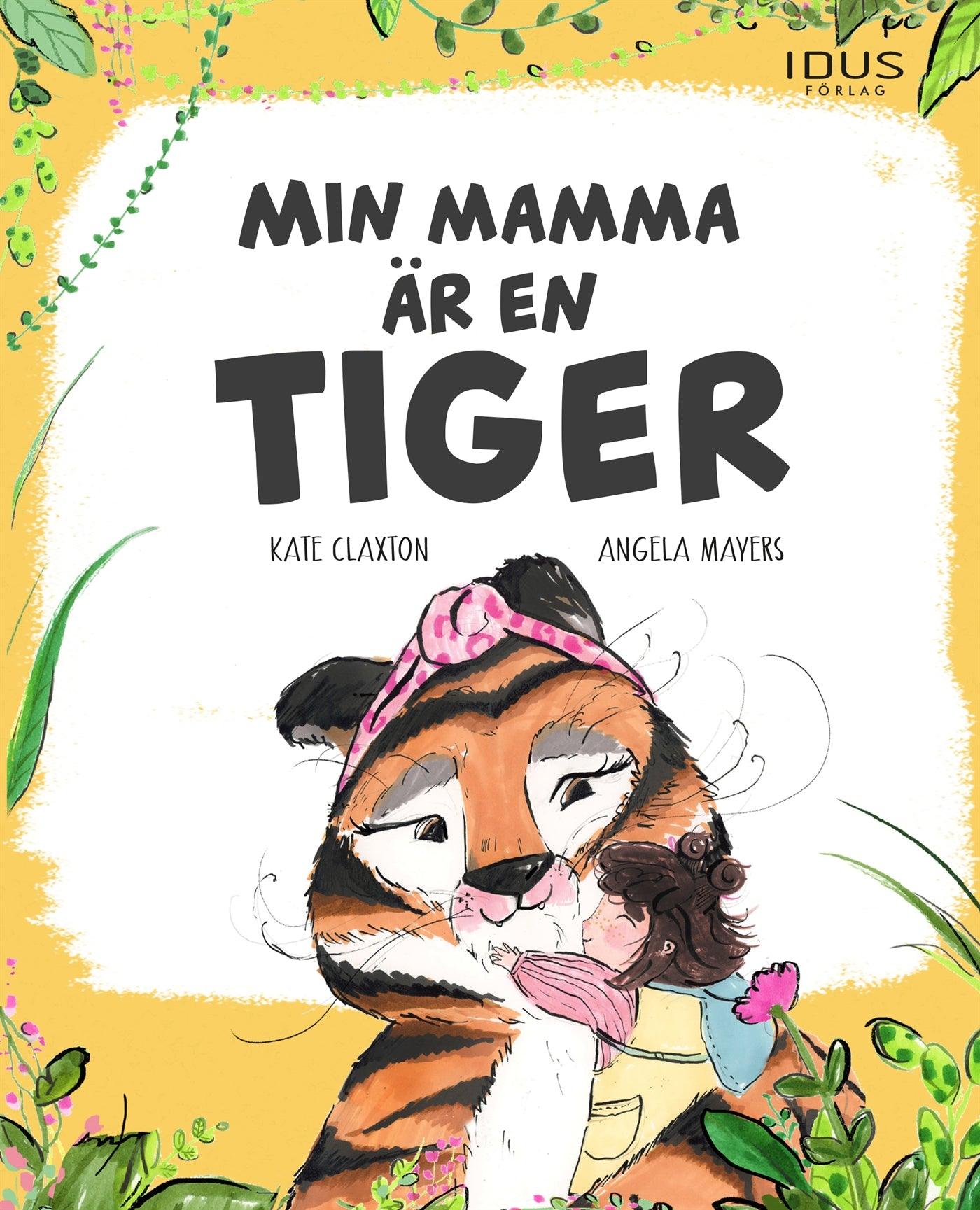 Min mamma är en tiger – E-bok