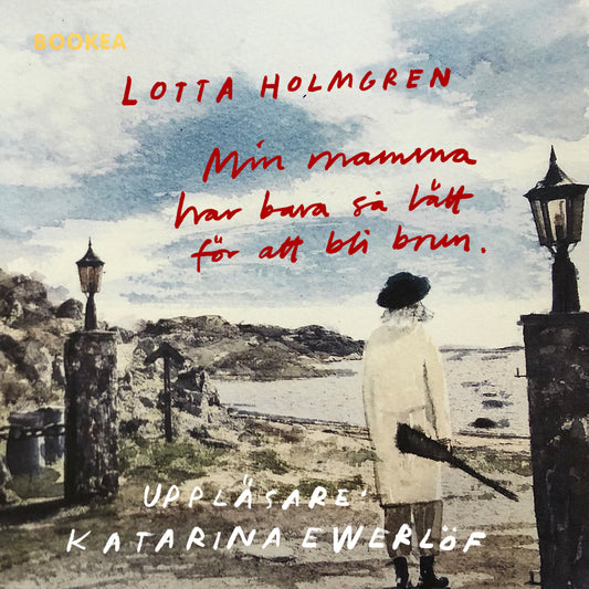 Min mamma har bara så lätt för att bli brun – Ljudbok