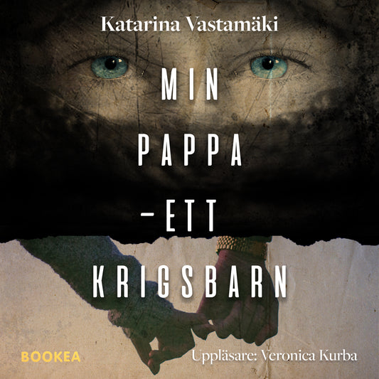 Min pappa : ett krigsbarn – Ljudbok