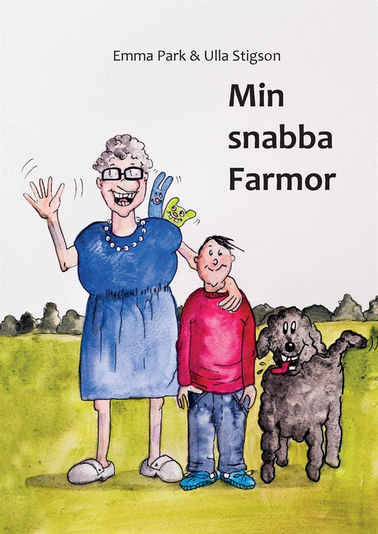 Min snabba farmor – E-bok