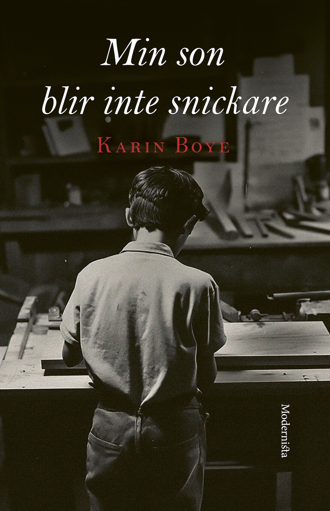 Min son blir inte snickare – E-bok