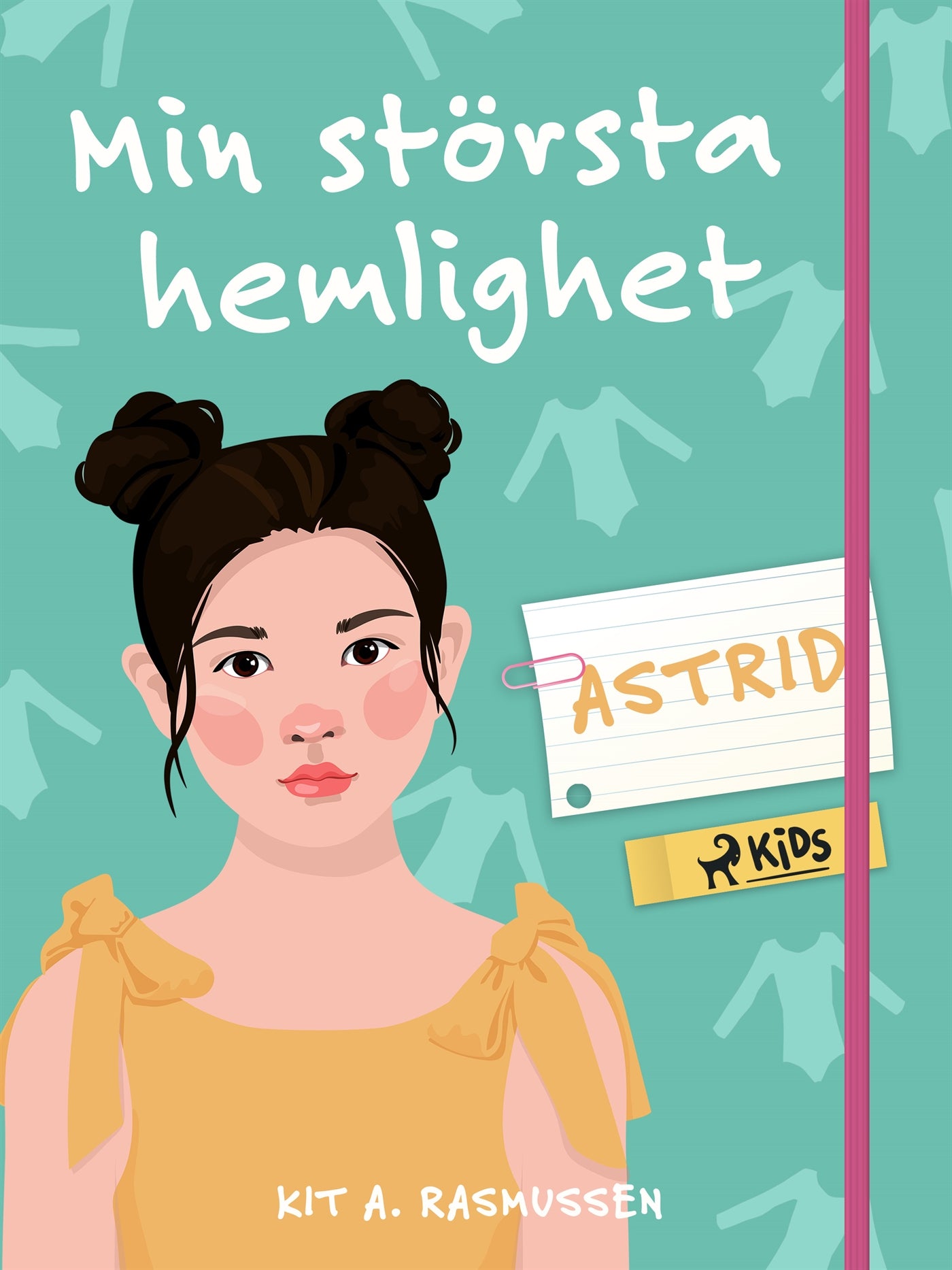 Min största hemlighet - Astrid – E-bok