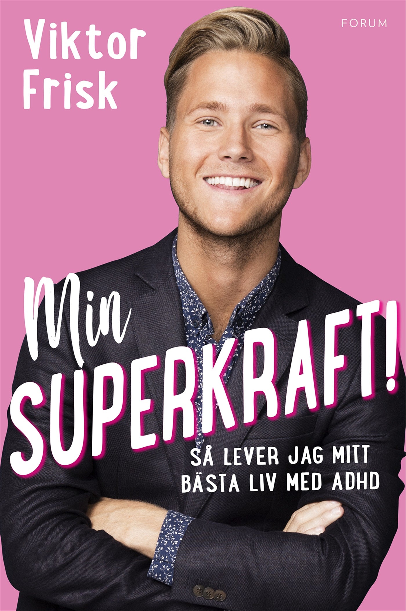 Min superkraft! : så har jag lärt mig älska min struliga adhd – E-bok