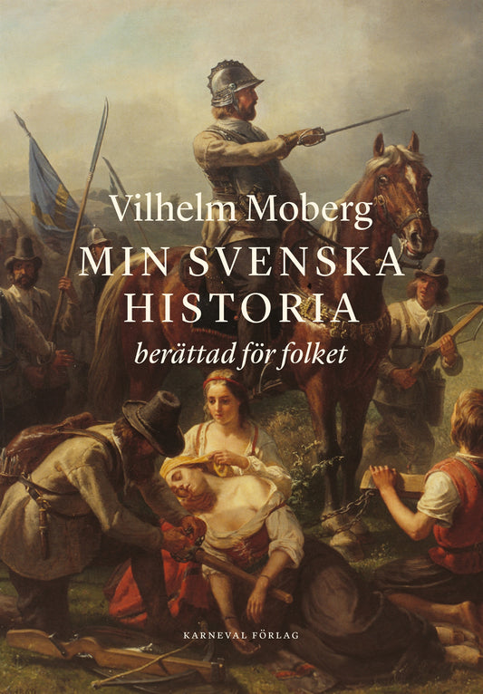 Min svenska historia berättad för folket : från Oden till Dacke – E-bok