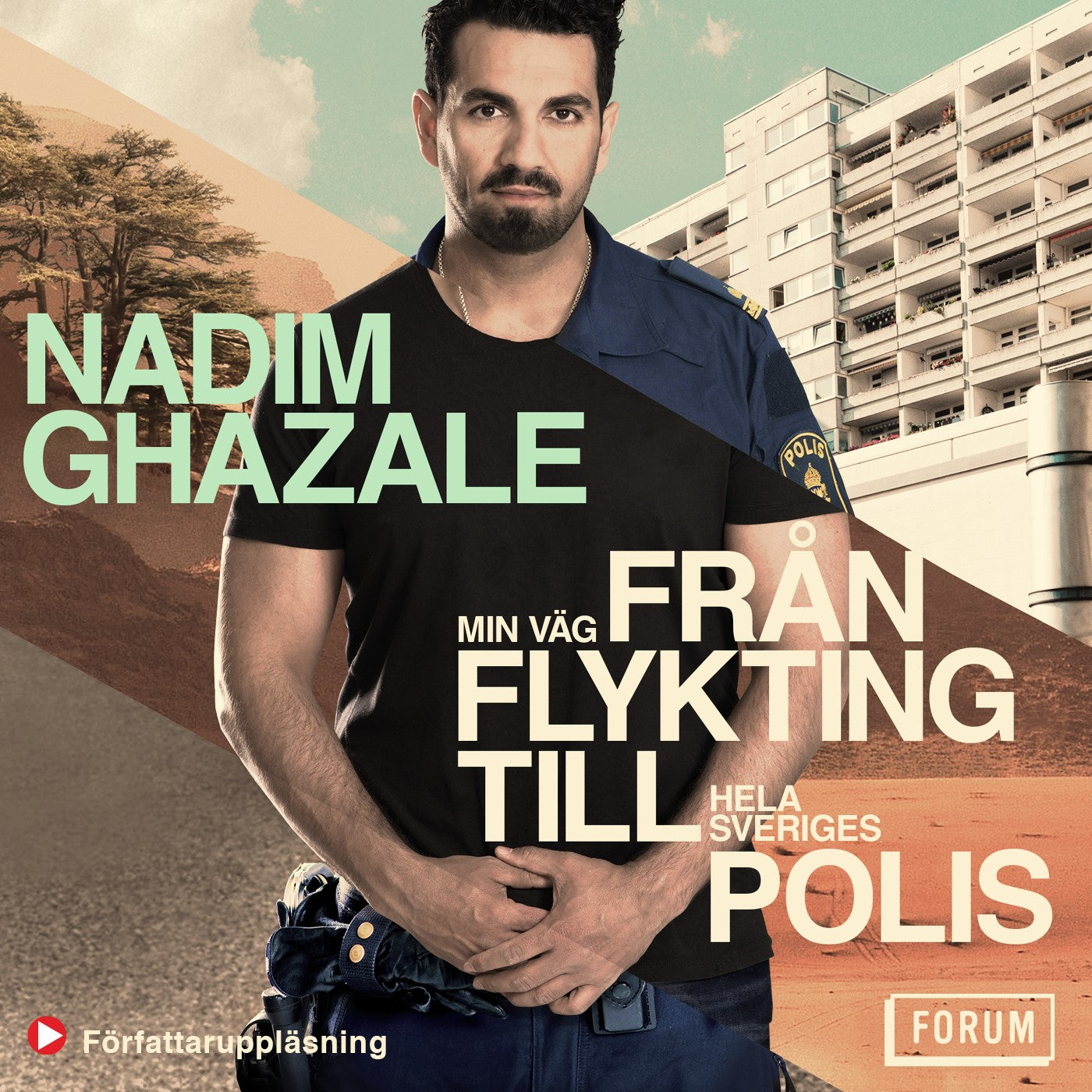Min väg från flykting till hela Sveriges polis – Ljudbok
