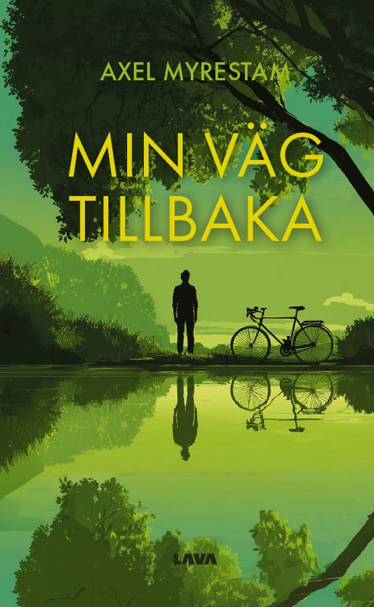 Min väg tillbaka av Axel Myrestam – E-bok
