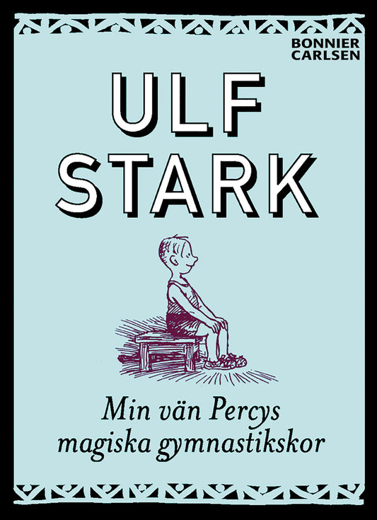 Min vän Percys magiska gymnastikskor – E-bok