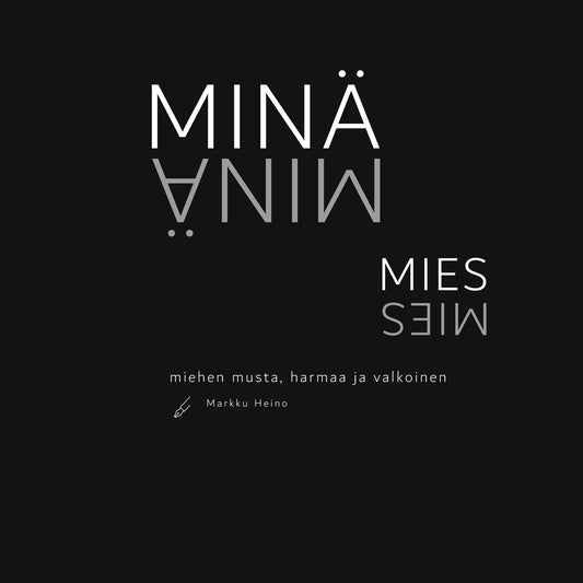 Minä - Mies – E-bok