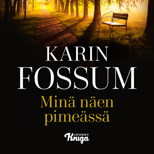 Minä näen pimeässä – Ljudbok