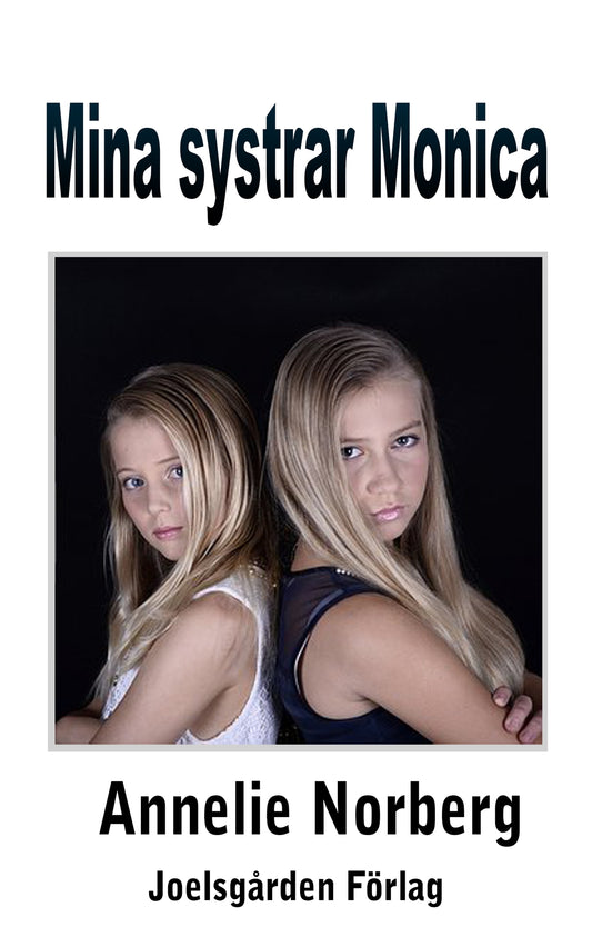 Mina systrar Monica – E-bok