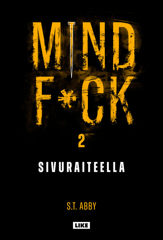 Mindf*ck 2 – Sivuraiteella – E-bok