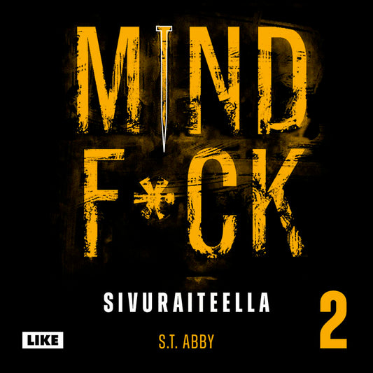 Mindf*ck 2 – Sivuraiteella – Ljudbok