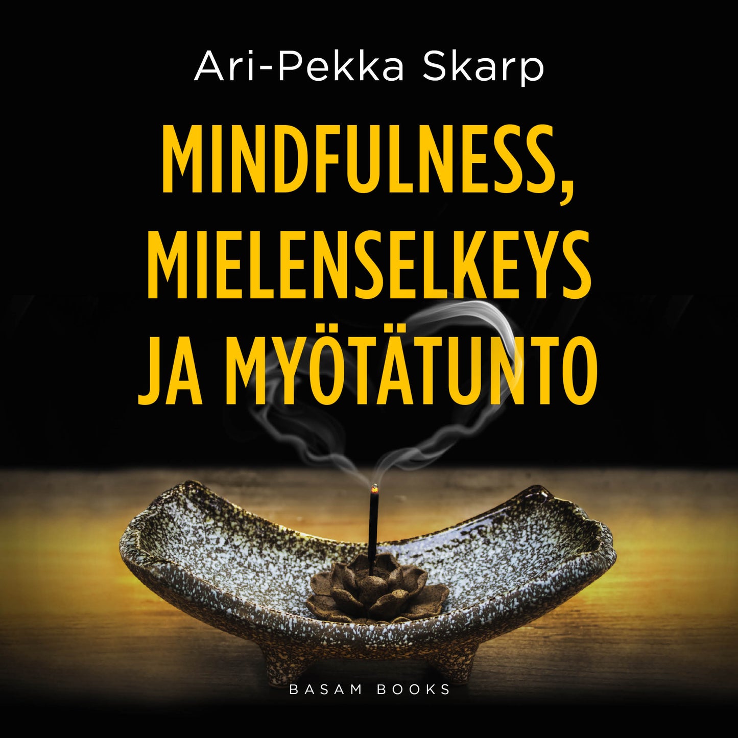 Mindfulness, mielenselkeys ja myötätunto – Ljudbok