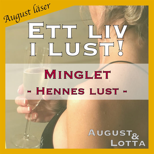 Minglet ~ Genom hennes ögon ~ August läser - erotiska noveller – Ljudbok