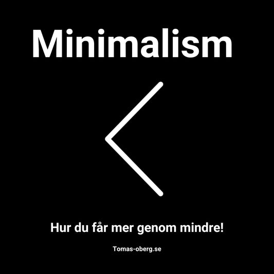 Minimalism - Hur du får mer genom mindre – Ljudbok