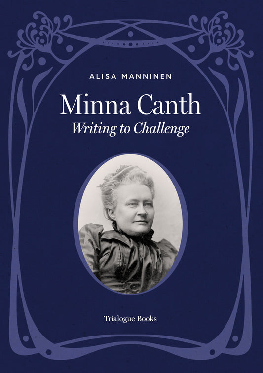 Minna Canth: Writing to Challenge – E-bok