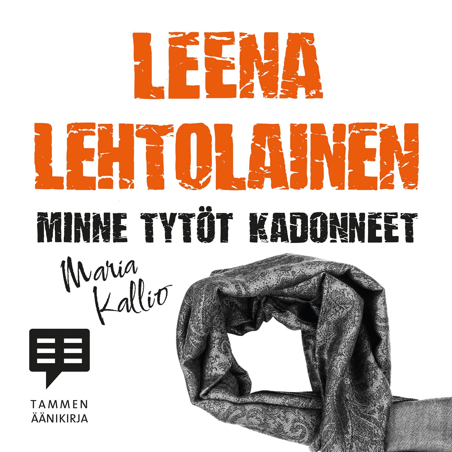 Minne tytöt kadonneet – Ljudbok
