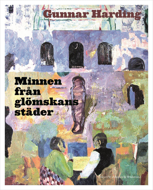 Minnen från glömskans städer – E-bok