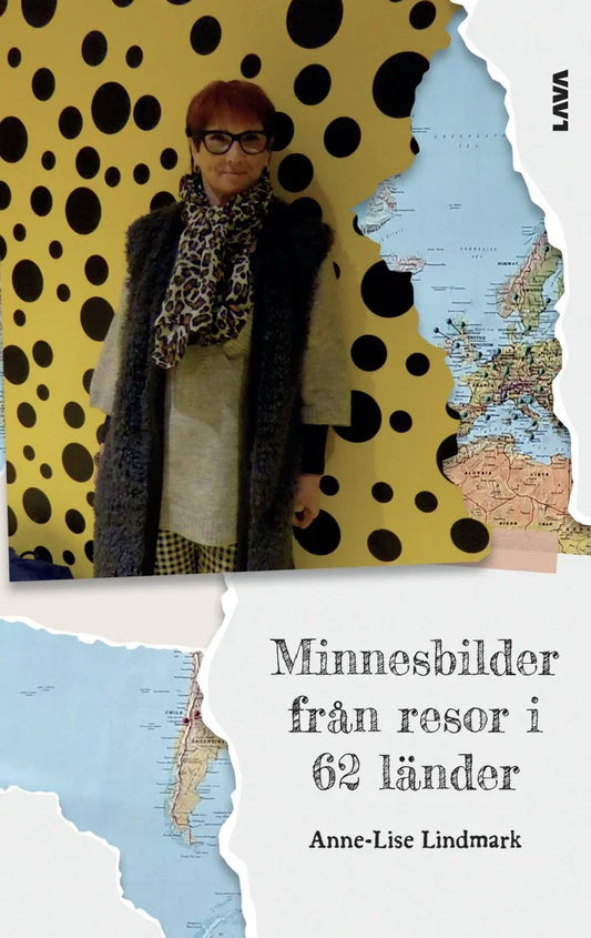 Minnesbilder från resor i 62 länder – E-bok