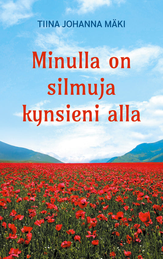 Minulla on silmuja kynsieni alla – E-bok