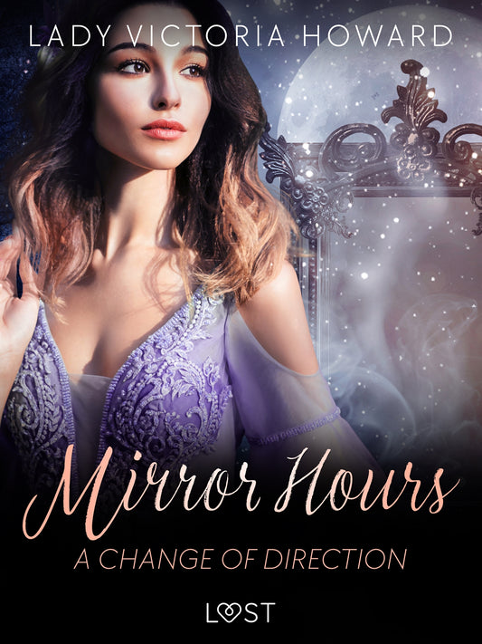 Mirror Hours: A Change of Direction - a Time Travel Romance – E-bok