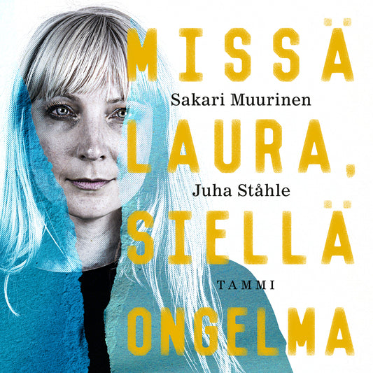 Missä Laura, siellä ongelma – Ljudbok