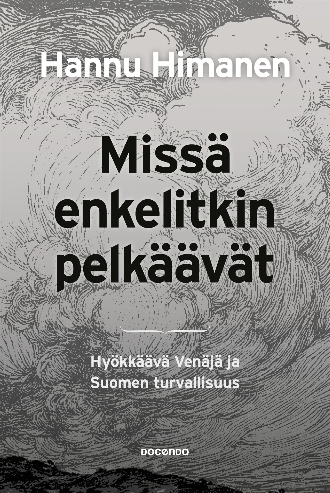 Missä enkelitkin pelkäävät – E-bok