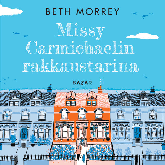 Missy Carmichaelin rakkaustarina – Ljudbok