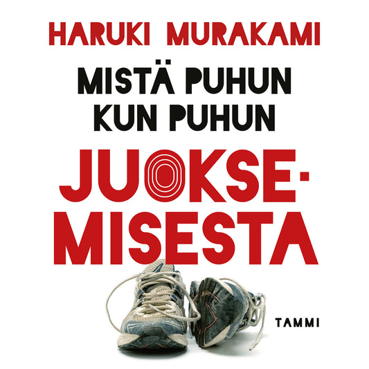 Mistä puhun kun puhun juoksemisesta – Ljudbok