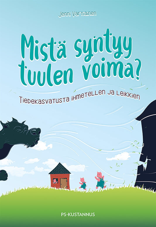 Mistä syntyy tuulen voima? – E-bok