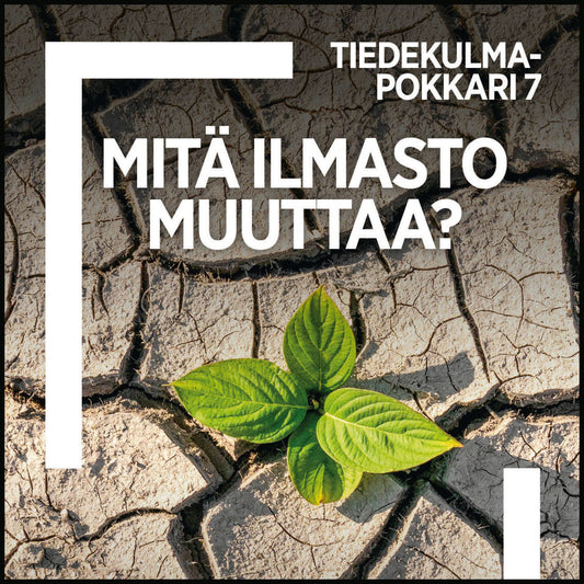 Mitä ilmasto muuttaa? – Ljudbok